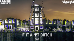 If It Ain't Dutch (AvB mashup)