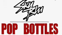 Pop Bottles 官方歌词版