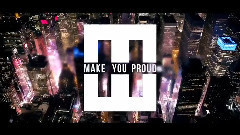 Make You Proud