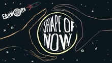 Shape Of Now