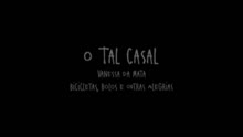 O Tal Casal (Webclipe)