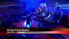 Umoya Praise Medley