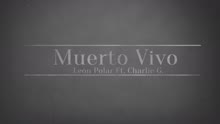 Muerto Vivo (Cover Audio)