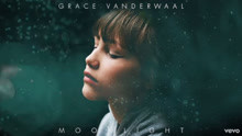 Grace VanderWaal - Moonlight