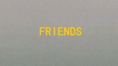 Friends