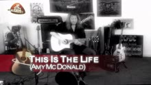 This Is the Life (rendu célèbre par Amy Macdonald)