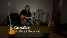 Cocaine (rendu célèbre par Eric Clapton & JJ Cale)