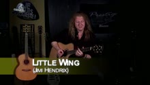 Little Wing (rendu célèbre par Jimi Hendrix)