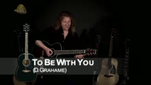 To Be with You (rendu célèbre par Mr. Big)