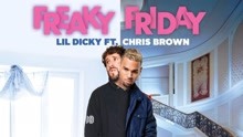 Lil Dicky & Chris Brown - Freaky Friday