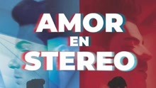 Amor en Stereo