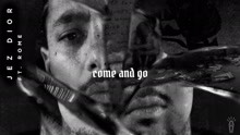 Come and Go (Audio)