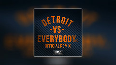 Detroit Vs Everybody